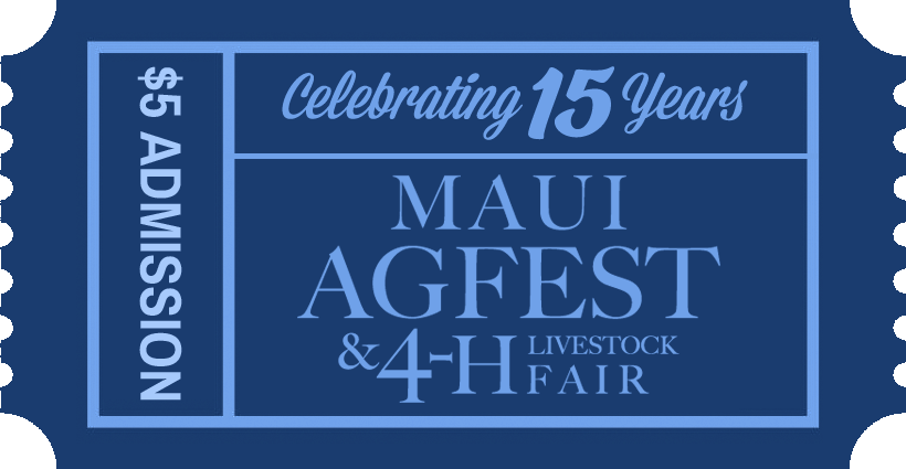 $5 ADMISSION to Maui Agfest