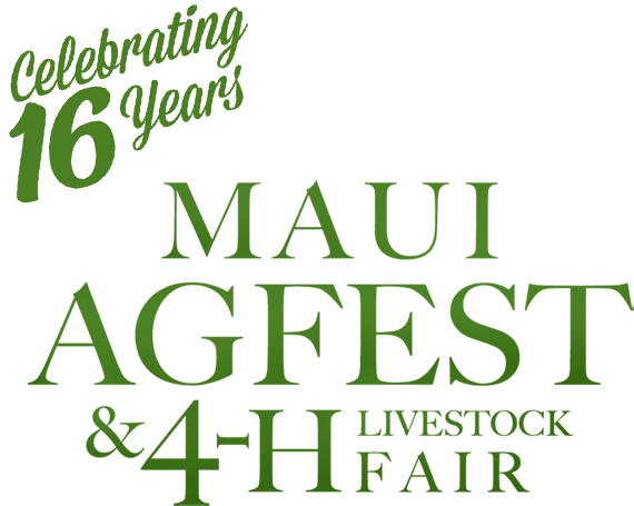 Maui Agfest & 4H Livestock Fair, Celebrating 16 Years